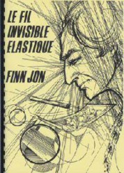 Le Fil Invisible Elastique - Finn Jon